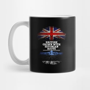 British Grown With Estonian Roots - Gift for Estonian With Roots From Estonia Mug